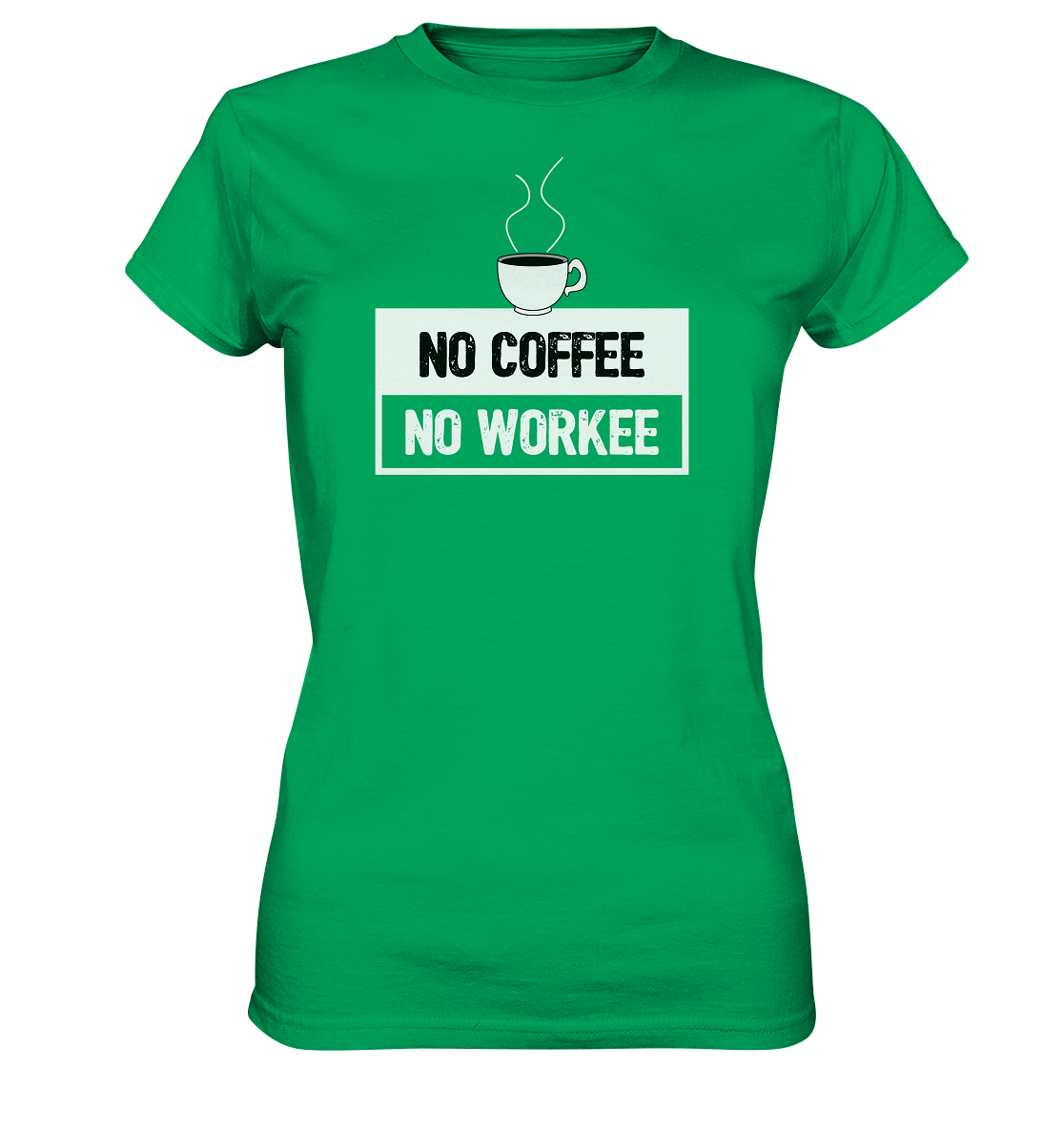 No Coffee, No Workee - Geile Sprüche, Geile Designs - Ladies Premium Shirt