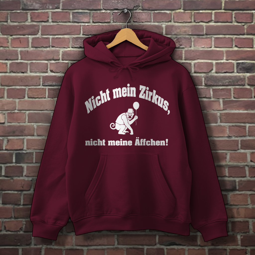 Hoodie "Nicht mein Zirkus"
