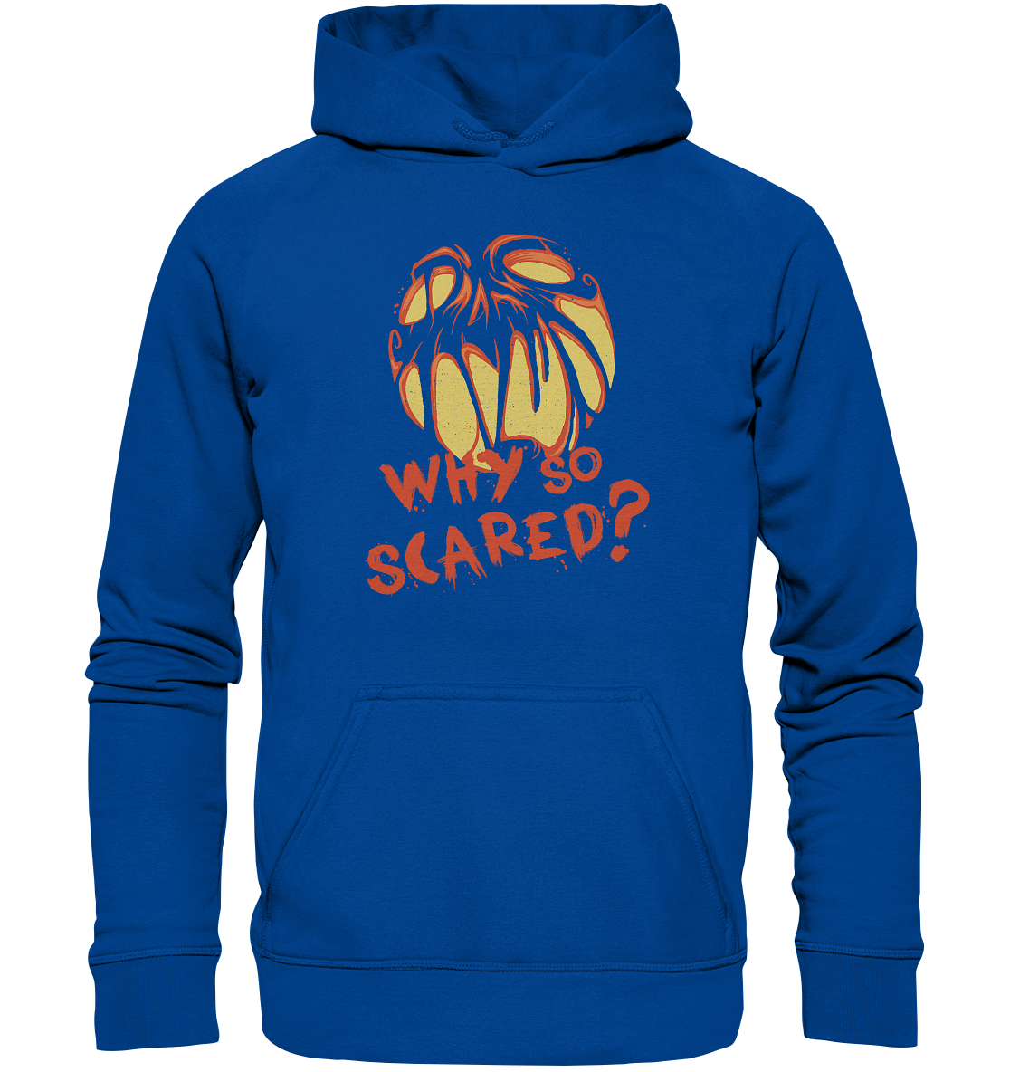 Halloween: Why so scared? - Basic Unisex Hoodie