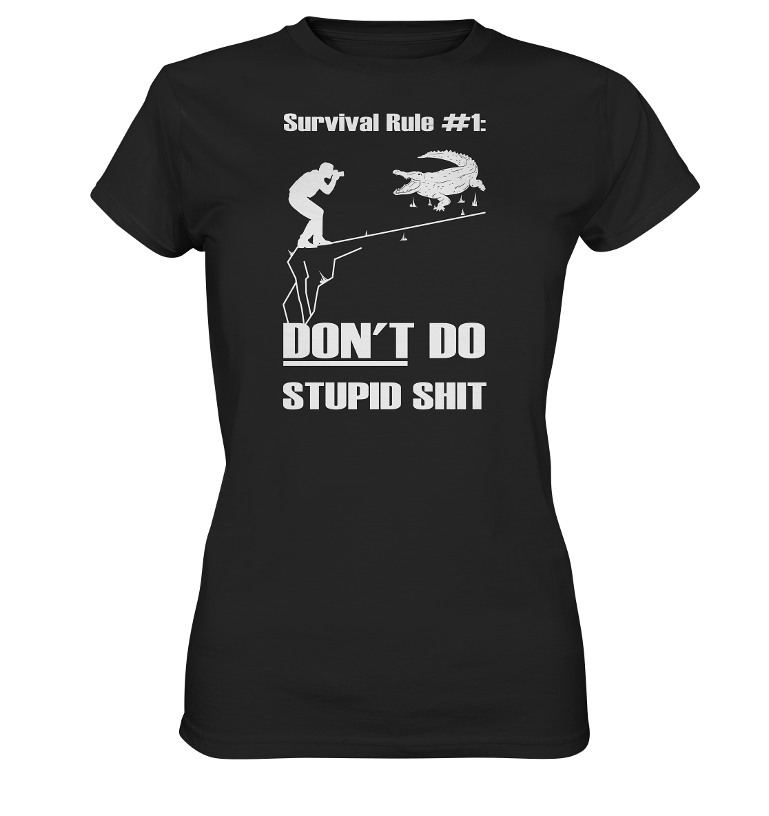 Don't do stupid shit - Ladies Premium Shirt
