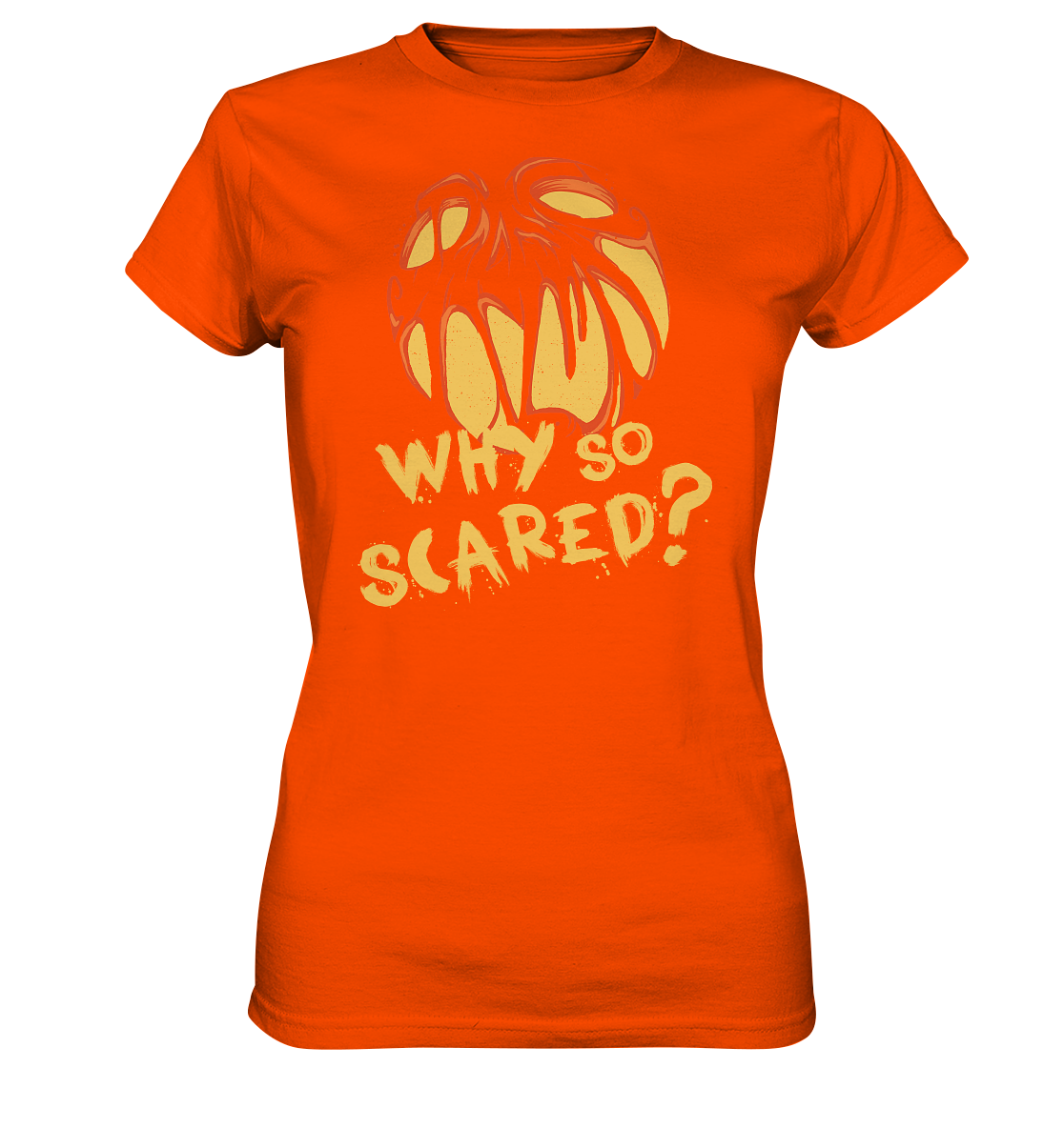 Halloween: Why so scared? - Ladies Premium Shirt