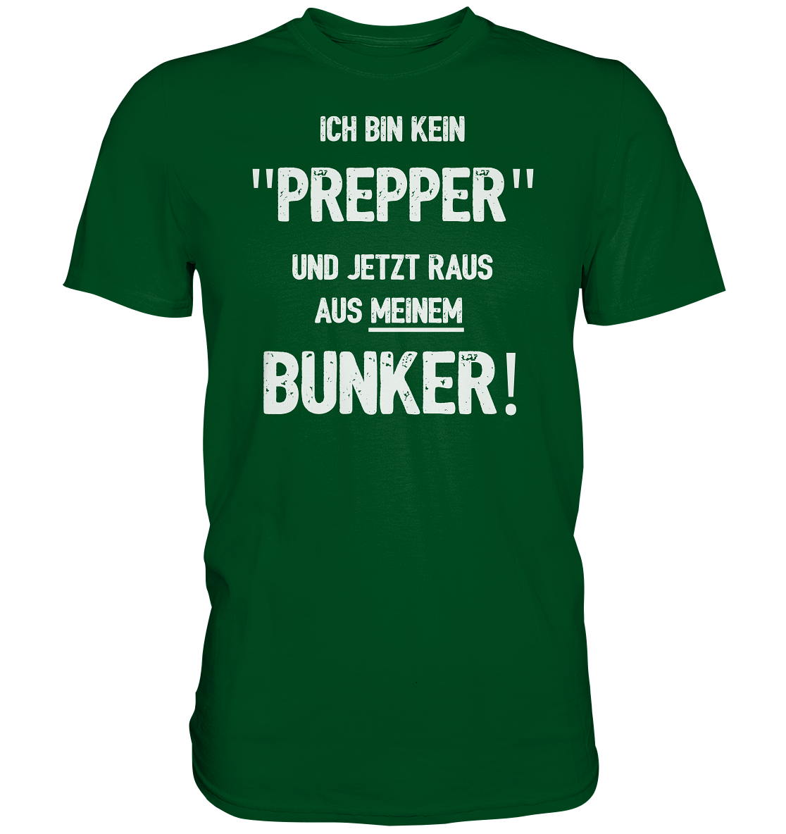 Ich bin kein "Prepper"... - Premium Shirt