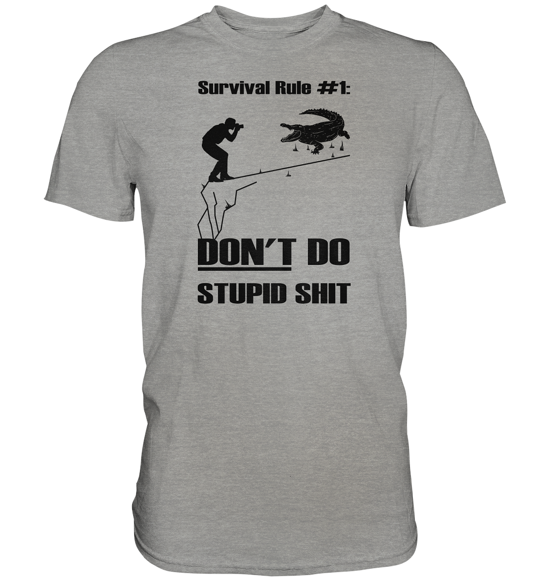 Don't do stupid shit - Premium Shirt